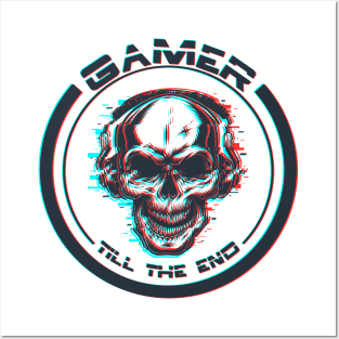 Gamer till the end  | skull Posters and Art